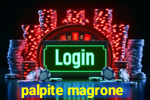 palpite magrone